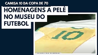Homenagem do Museu do Futebol a Pelé