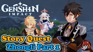 [เนื้อเรื่อง + Gameplay] Genshin Impact - Story Quest - Zhongli ตำนานเทพแห่งเกลือ