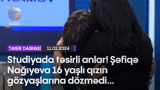 Studiyada təsirli anlar! Şəfiqə Nağıyeva 16 yaşlı qızın gözyaşlarına dözmədi...