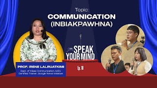 Prof. Irene Lalruatkimi | Communication (Inbiakpawhna) } Speak your Mind