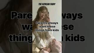 Parents always want these things from kids 💕 || The Korean Fairy🧚‍♀️