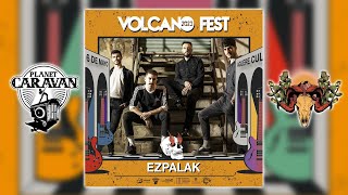 Ezpalak.- Volcano Fest full show 06/05/2023