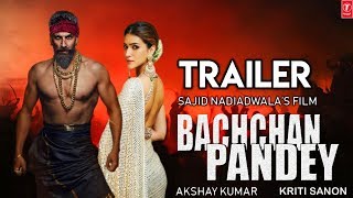 Bachchan Pandey Trailer | Akshay Kumar | Kriti Sanon | Ibrahim Ali Khan