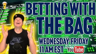 NHL | NCAAB | NBA | Sports Betting Live | Betting with the Bag | Thur, Feb 29th, 2024