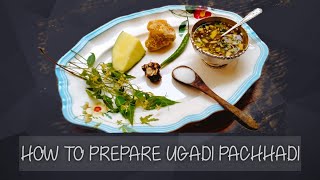 HOW TO PREPARE UGADI PACHHADI|షడ్రుచుల సమ్మేళనం|