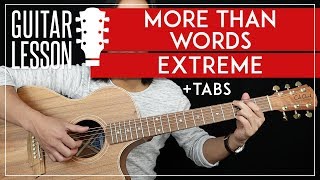 More Than Words Guitar Tutorial - Extreme Guitar Lesson 🎸 |TABS + Fingerpicking + Guitar Cover|