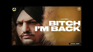 Bitch I'm Back Sidhu Moose Wala Official  Moosetape New Punjabi Songs 2021 Latest Punjabi Song 2021