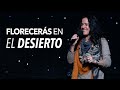 Florecerás En El Desierto - Pastora Ana Olondo