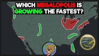 Which US Megalopolis Is Growing The Fastest?