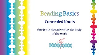 Beading Basics - Concealed Knots. Make It With Spellbound
