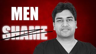 Men should not feel SHAME | पुरुषों को शर्म नहीं आनी चाहिए | Men's Health Matters @cure_stone