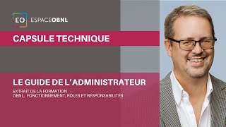 Le guide de l’administrateur expliqué ESPACE OBNL