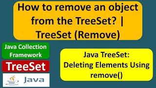 How to remove an object from the TreeSet? | TreeSet (Remove)