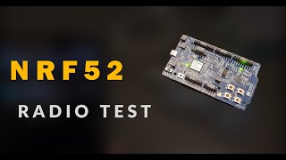 NRF52: How to Run Radio Test