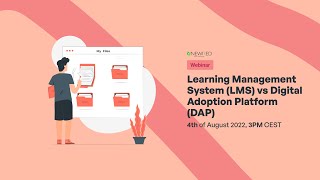 LIVE Webinar: Learning Management System (LMS) vs Digital Adoption Platform (DAP)