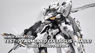 [REVIEW] ROBOX ANIMATION - TEST-70 ARMORED COLOSSUS - BAILU