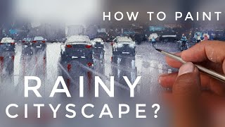 How to paint Rainy Cityscape? | Watercolor Painting for Beginners