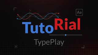 TypePlay for After Effects Tutorial