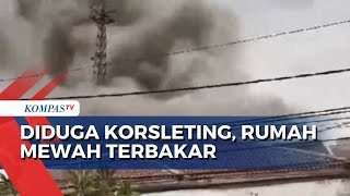 Diduga Akibat Korsleting, Rumah Mewah di Surabaya Terbakar