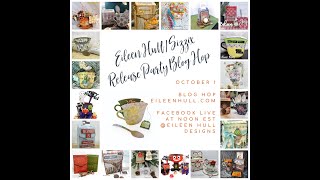 Chapter 4 Eileen Hull/Sizzix Release Party!