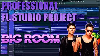 Professional Fl studio project - Big room (FREE FLP)