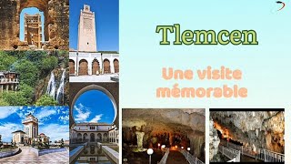 Une visite à Tlemcen : découvrir la perle du Maghreb. 5AP