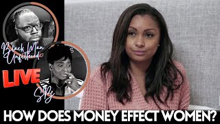 Money Gives Men POWER What Does It Do For Women?