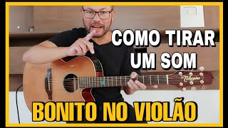 🔥COMO TIRAR UM SOM BONITO NO SEU VIOLÃO? Assista Até o Fim que Hoje Seu Violão vai Falar😁