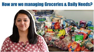 How are we managing Groceries & Daily Needs at this time?