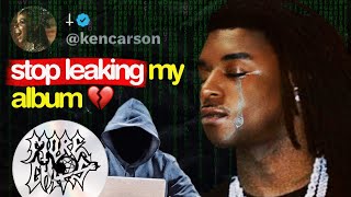 Ken Carson's album is getting leaked...