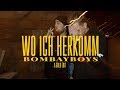 bombayboys - Wo ich herkomm (official video) [prod. by Snapz]