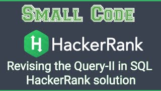 Revising the Query-II SQL HackerRank solution