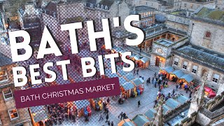 Bath's Best Bits: Bath Christmas Market