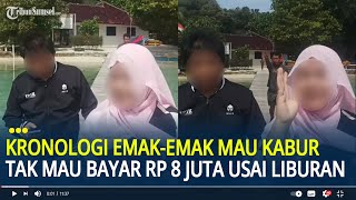 Kronologi Emak-emak Mau Kabur dan Tak Mau Bayar Rp 8 Juta Usai Liburan Sekeluarga, Ngaku Anak Sakit