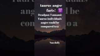 Taurus anger facts ♉️#taurusrising
