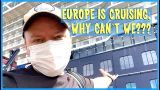 Hey CDC - We're Cruising in Europe! (March 2021)