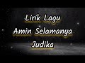 Lirik Lagu Amin Selamanya - Judika