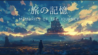 [Celtic Music] Memories of the Journey 《60min》 [Work \u0026 Sleep BGM]