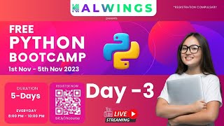 Python Bootcamp | Day-3 | Kalwings
