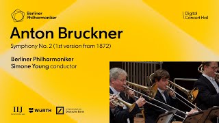 Bruckner: Symphony No. 2 / Young · Berliner Philharmoniker