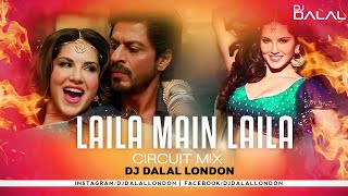 Laila Main Laila (Remix) | Sunny Leone | Raees | Shah Rukh Khan | DJ Dalal London