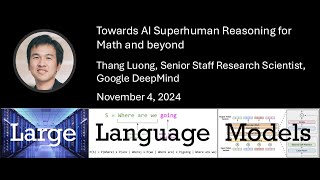 Thang Luong: Towards AI Superhuman Reasoning for Math and Beyond