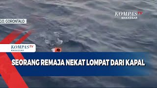 Seorang Remaja Nekat Lompat Dari Kapal