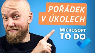 Microsoft To Do ✅ Návod pro lepší organizaci úkolů