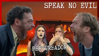 SPEAK NO EVIL de 2022 - O ORIGINAL!