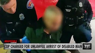 Bully Cop CHARGED For Unlawfully Arresting Disabled Customer