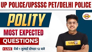 UPP / UPSSSC PET / DELHI POLICE | POLITY CLASS | MOST EXPECTED QUESTION | BY VARUN SIR