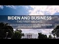 Biden and Business: The First 100 Days