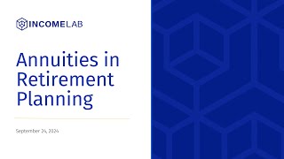 Discover Income Lab's New Annuity Features for Comprehensive Retirement Planning