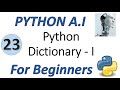 Machine Learning Tutorial Python : 23. Python Dictionary